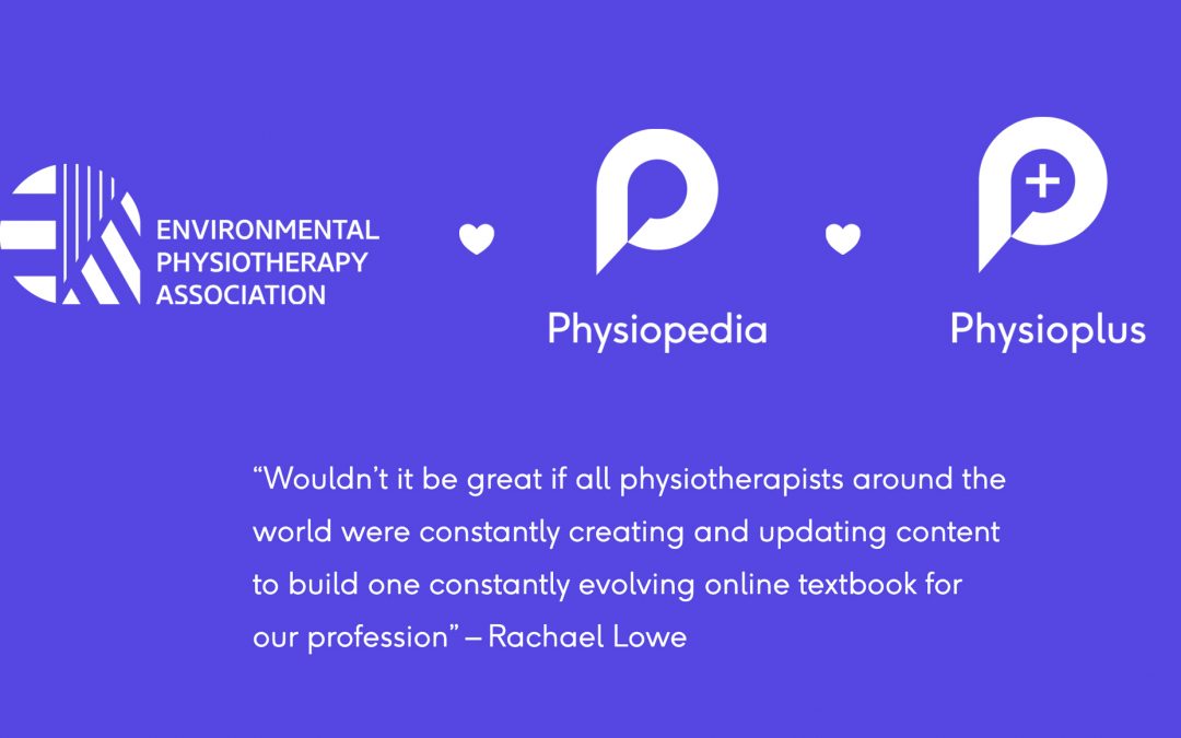 Environmental physiotherapy is now on Physiopedia and Physioplus